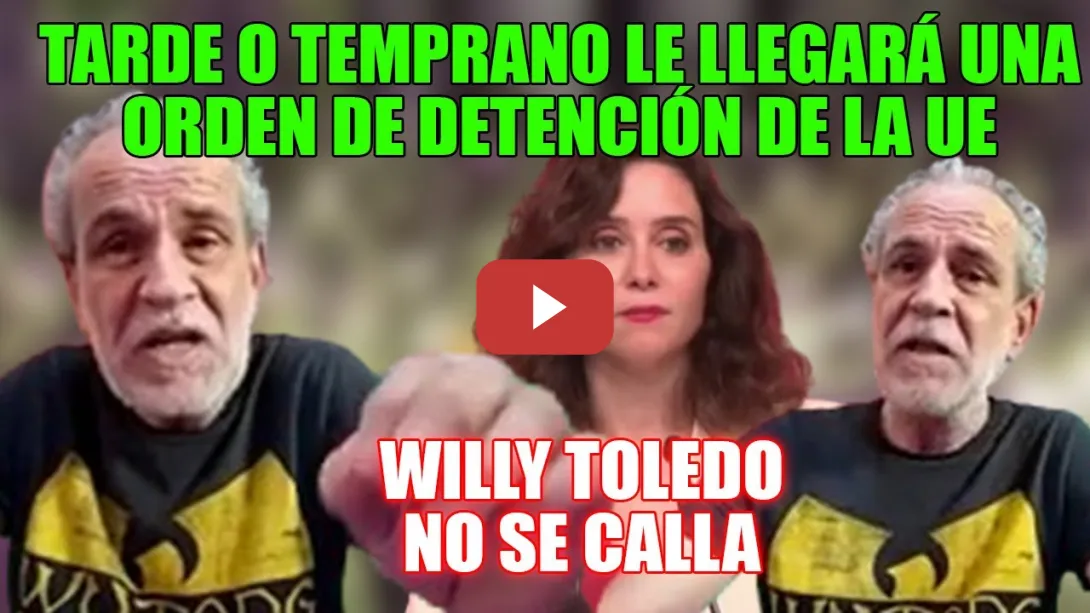 Embedded thumbnail for 💥EXCEPCIONAL💥 Willy Toledo DESTROZA a Ayuso: &quot;Va a acabar en PRISIÓN, NO es Esperanza Aguirre&quot;