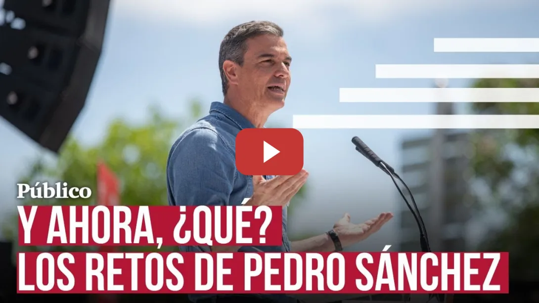 Embedded thumbnail for Los desafíos de Pedro Sánchez tras sus cinco días de reflexión