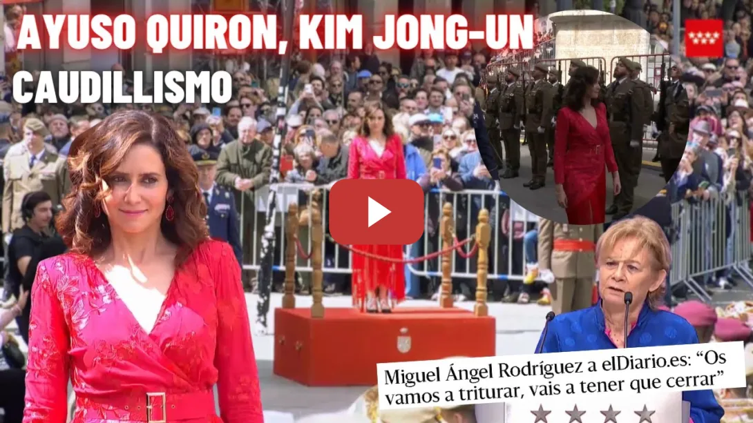 Embedded thumbnail for AYUSO y el CAUDILLISMO en el 2 de MAYO &quot;ALÓ PRESIDENTA&quot; QUIRÓN Jong-un😂🤦‍♂️ ¡¡BOCHORNO!!