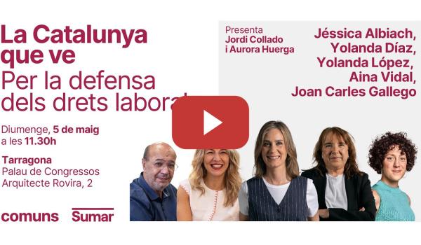 Embedded thumbnail for La Catalunya que ve. Per la defensa dels drets laborals.