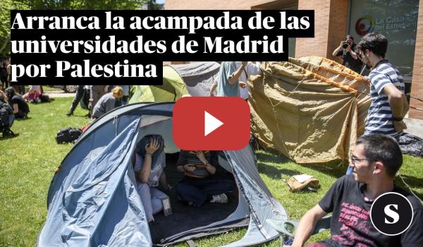 Embedded thumbnail for Arranca la acampada de las universidades de Madrid por Palestina