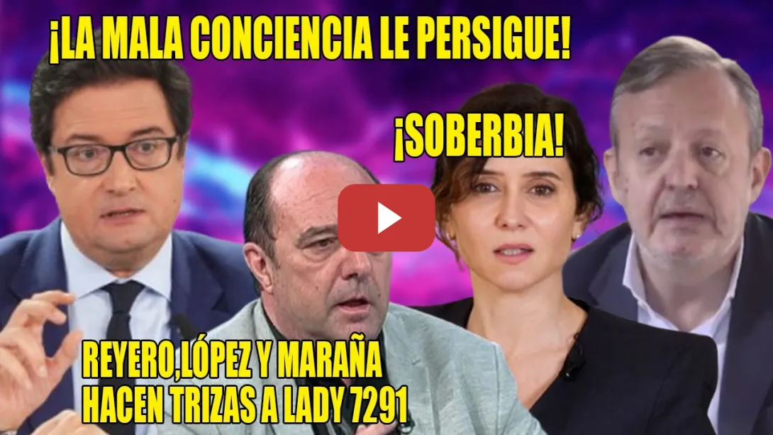 Embedded thumbnail for ¡La MALA CONCIENCIA le PERSIGUE!🔥REAPARECE Reyero y con Óscar López y MAraña FINIQUITAN a lady 7921