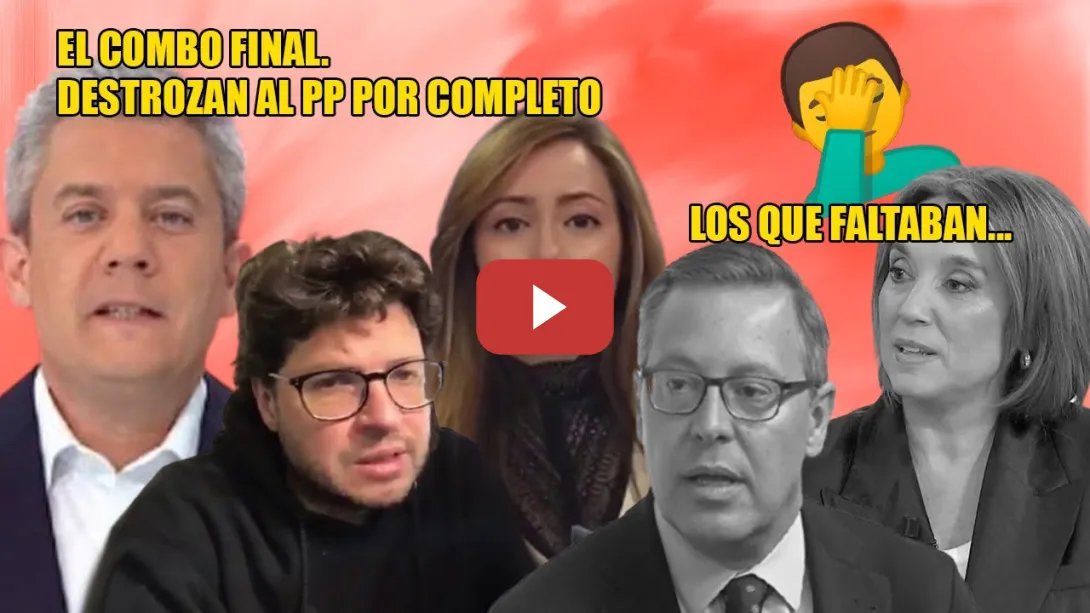 Embedded thumbnail for ¡En la BOCA!🔥DESMONTAN a Gamarra y Serrano SIN DESPEINARSE x sus INSIDIAS🔥El PP ACORRALADO x Mazón