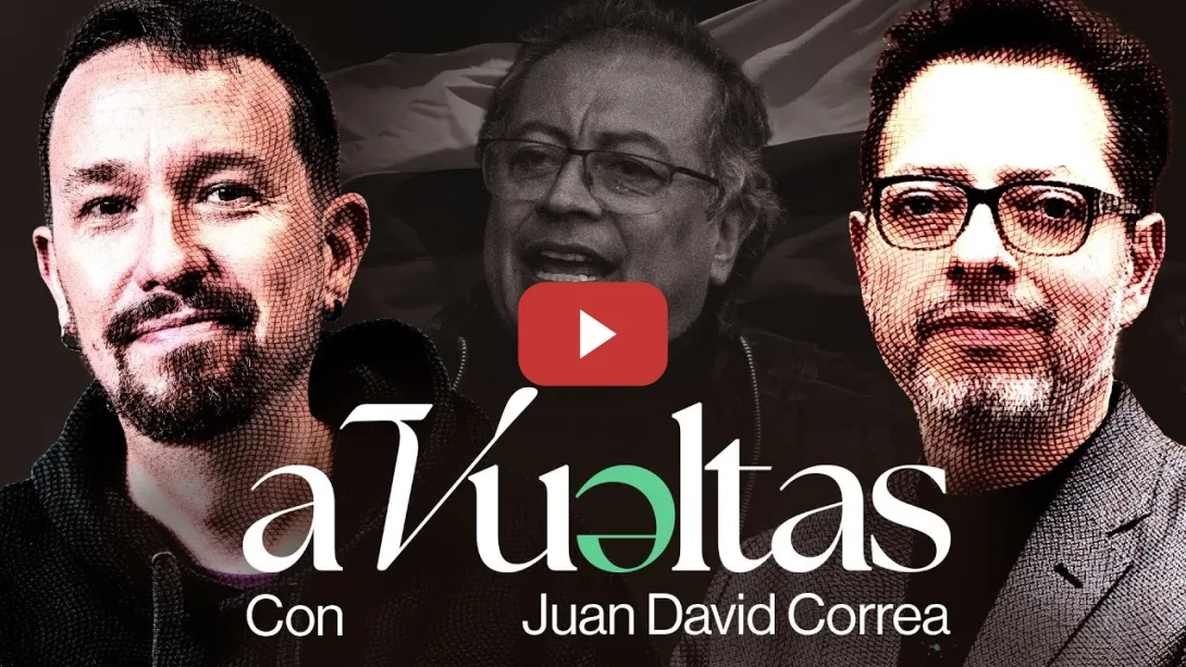 Embedded thumbnail for Pablo Iglesias entrevista a Juan David Correa, Ministro de Cultura de Colombia | A VUELTAS