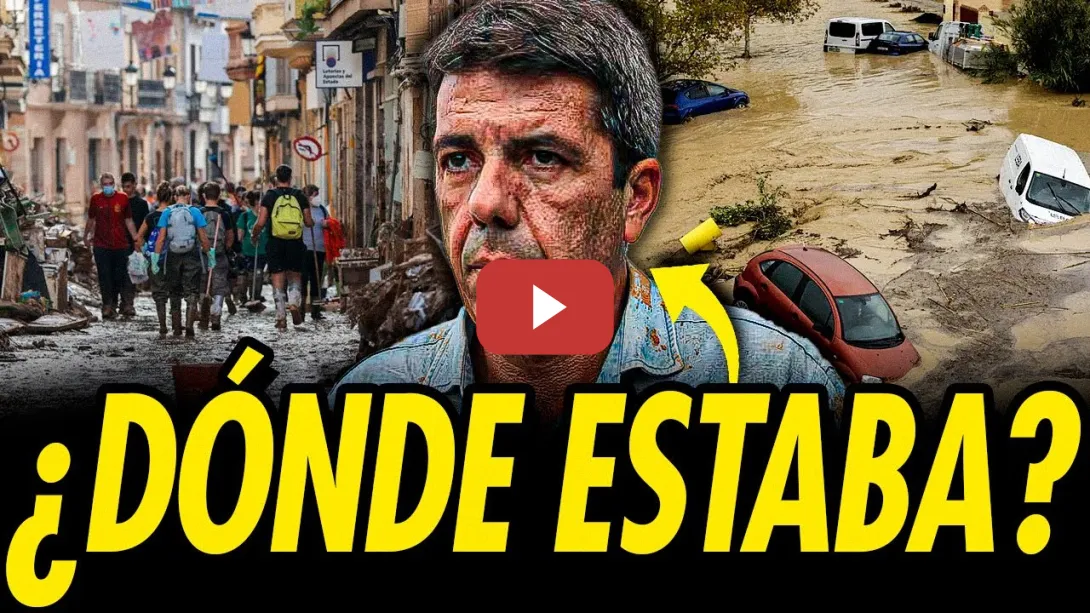 Embedded thumbnail for ¿DÓNDE ESTABA CARLOS MAZÓN DURANTE LA EMERGENCIA EN VALENCIA?