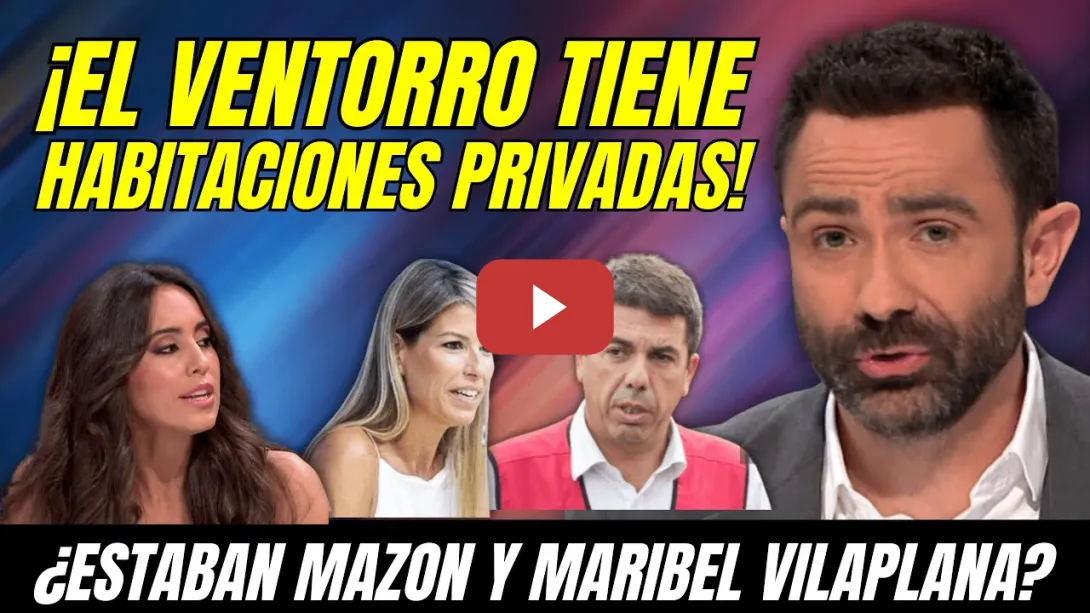 Embedded thumbnail for NUEVAS IMÁGENES EL VENTORRO &quot;ESTABA MAZÓN con MARIBEL VILAPLANA en una  HABITACIÓN SECRETA&quot;