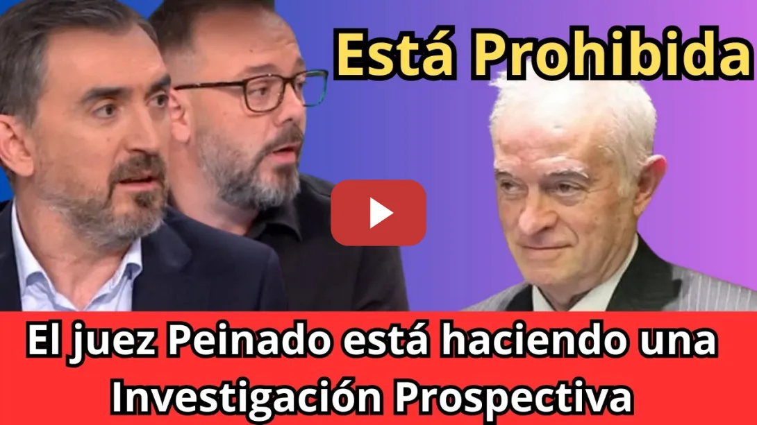 Embedded thumbnail for La Investigación Prospectiva del Juez Peinado a Begoña Gómez / Ignacio Escolar y   Antonio Maestre