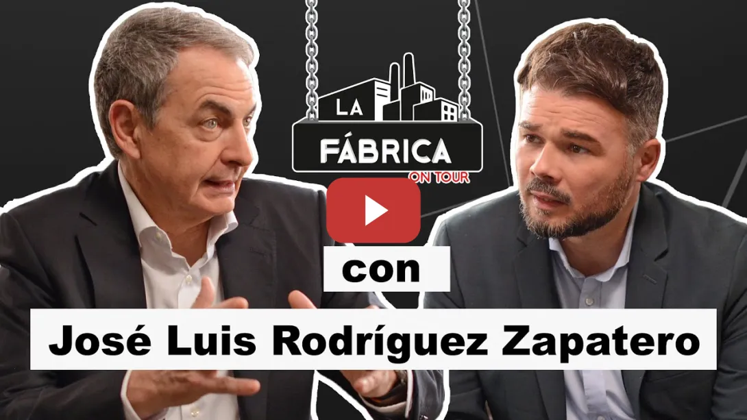 Embedded thumbnail for LA FÁBRICA ON TOUR CON JOSÉ LUIS RODRÍGUEZ ZAPATERO