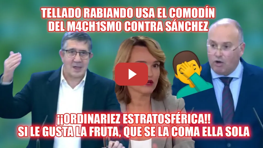 Embedded thumbnail for ¡SI le GUSTA la FRUTA q SE LA COMA! Patxi López REVIENTA a un LAMENTABLE Tellado y Ayuso ¡ORDINARIA