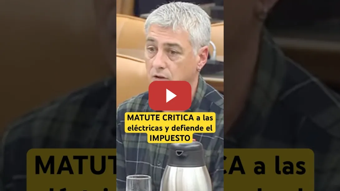 Embedded thumbnail for ⚡️ MATUTE (Bildu) CRITICA a las eléctricas y defiende el IMPUESTO #congreso #noticias #shorts