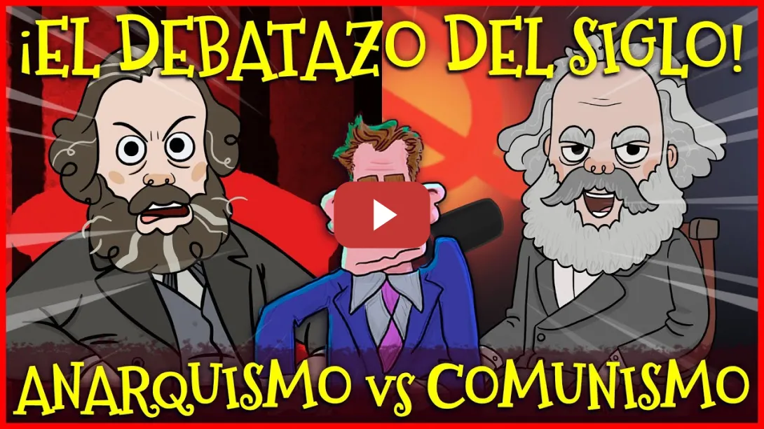 Embedded thumbnail for 🔥EL DEBATE del SIGLO🔥 | BAKUNIN vs MARX | ANARQUISMO vs COMUNISMO