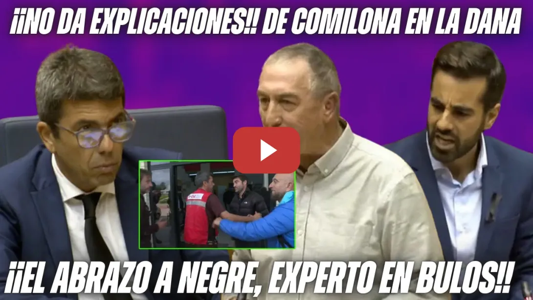 Embedded thumbnail for 👊BALDOVÍ y MUÑOZ ACRIBILLAN a MAZÓN por su ABRAZO a NEGRE en la DANA: ¡De COMILONA INCOMUNICADO!