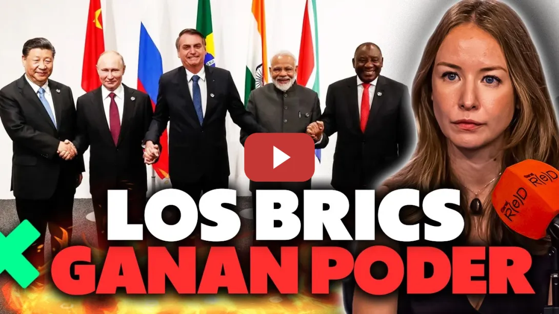 Embedded thumbnail for BRICS vs Occidente: ¿Un Nuevo Orden Mundial en Construcción?