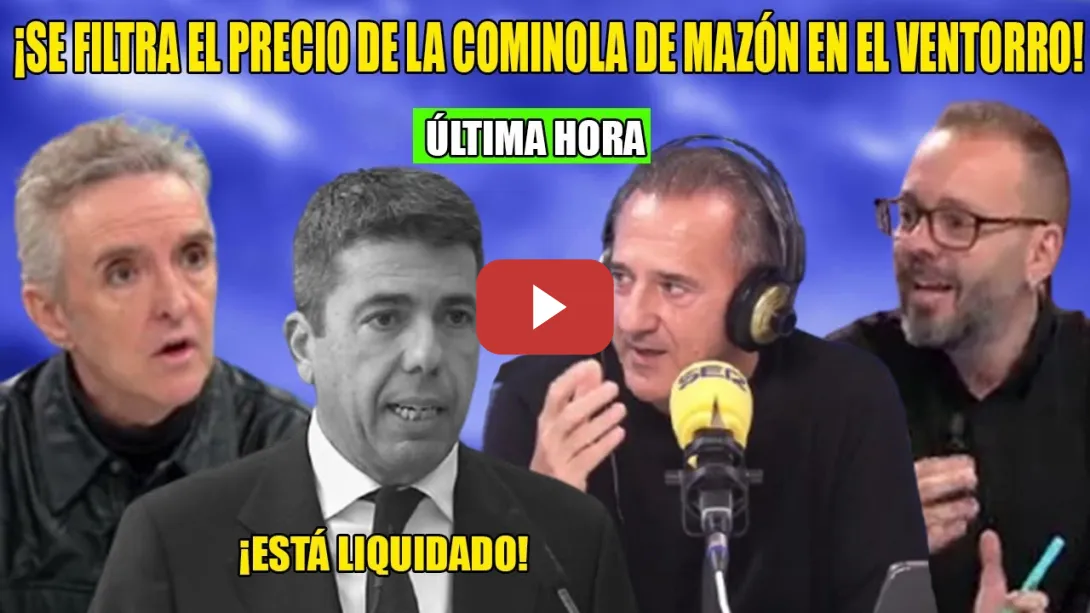 Embedded thumbnail for Se filtra EL PRECIO de la COMIDA de Mazón🛑¡Está LIQUIDADO!🛑Maestre, Contreras y Ramoncín ESTALLAN