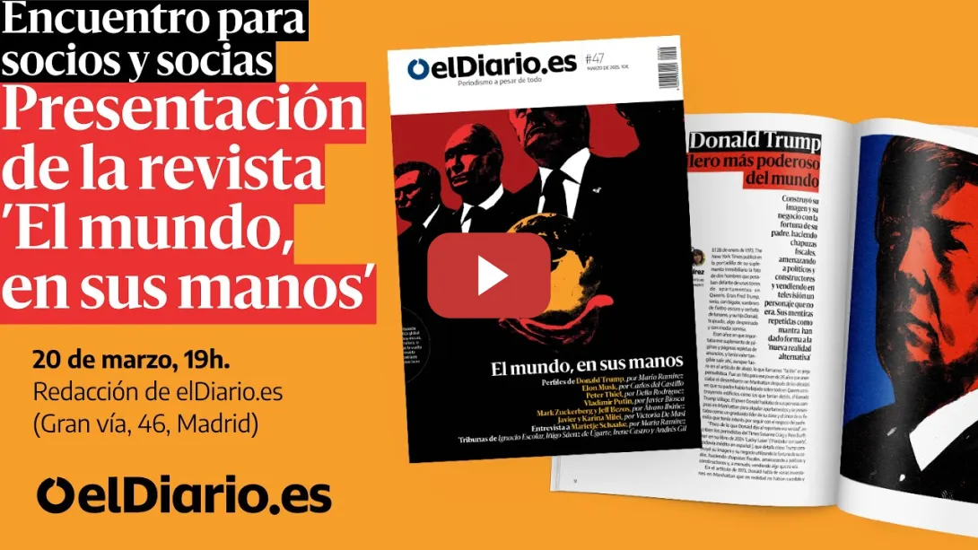 Embedded thumbnail for 🟠 Presentación de la nueva revista de elDiario.es: &#039;El mundo, en su manos&#039;