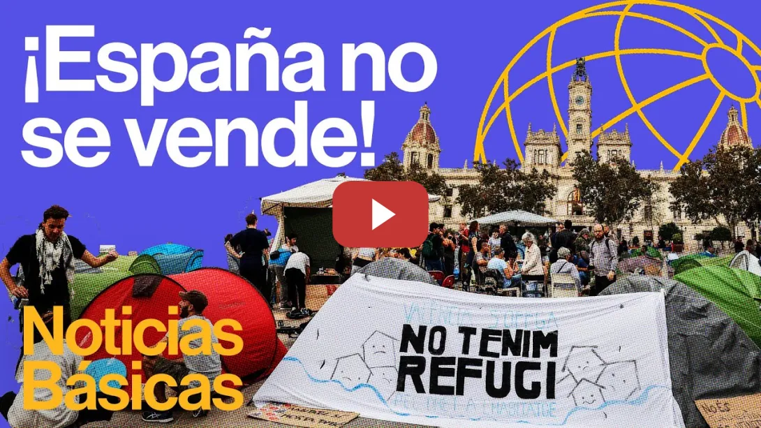 Embedded thumbnail for La acampada por la vivienda de Valencia abre la extensión de las protestas a toda España | NB