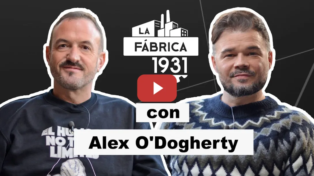 Embedded thumbnail for LA FÁBRICA DE RUFIÁN CON ÁLEX O&#039;DOGHERTY