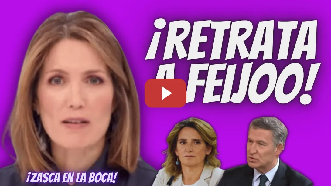 Embedded thumbnail for ¡ZASCA! - Silvia Inxtaurrondo “RETRATA” a Feijóo (Teresa Ribera) - ¡NO le IMPORTA Valencia!,