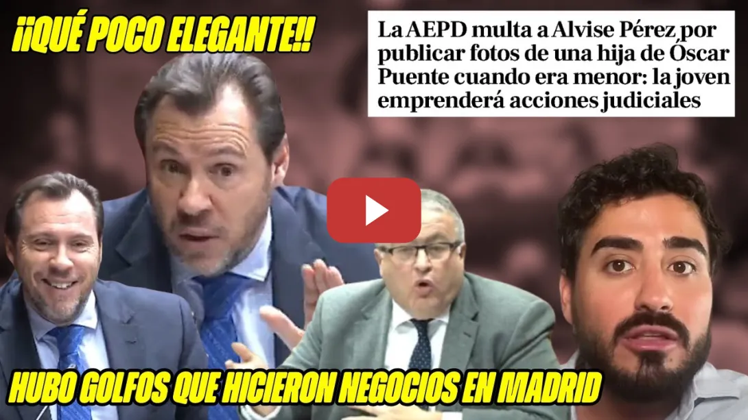 Embedded thumbnail for Óscar Puente FRENA a un Senador del PP y 👏CELEBRA la MULTA a ALVISE x publicar FOTOS de su HIJA!!