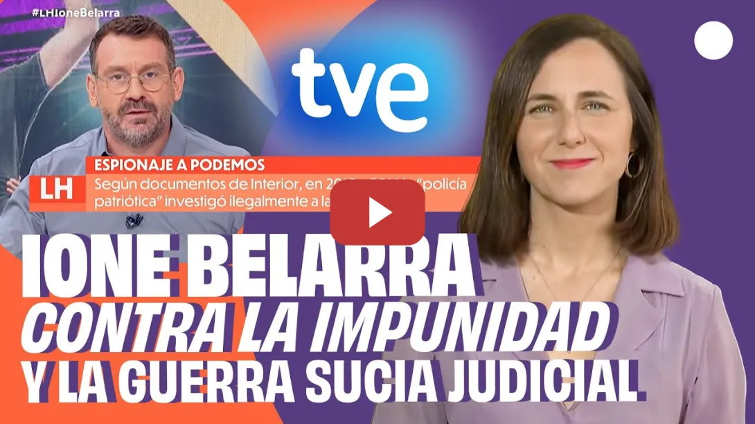 Embedded thumbnail for Entrevista completa a Ione Belarra en TVE sobre la impunidad y la guerra sucia judicial
