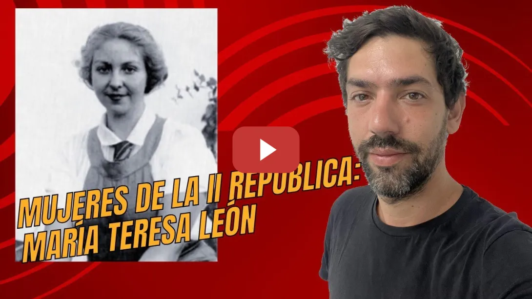 Embedded thumbnail for Mujeres de la II República y de la Guerra Civil: María Teresa León | CANAL RED