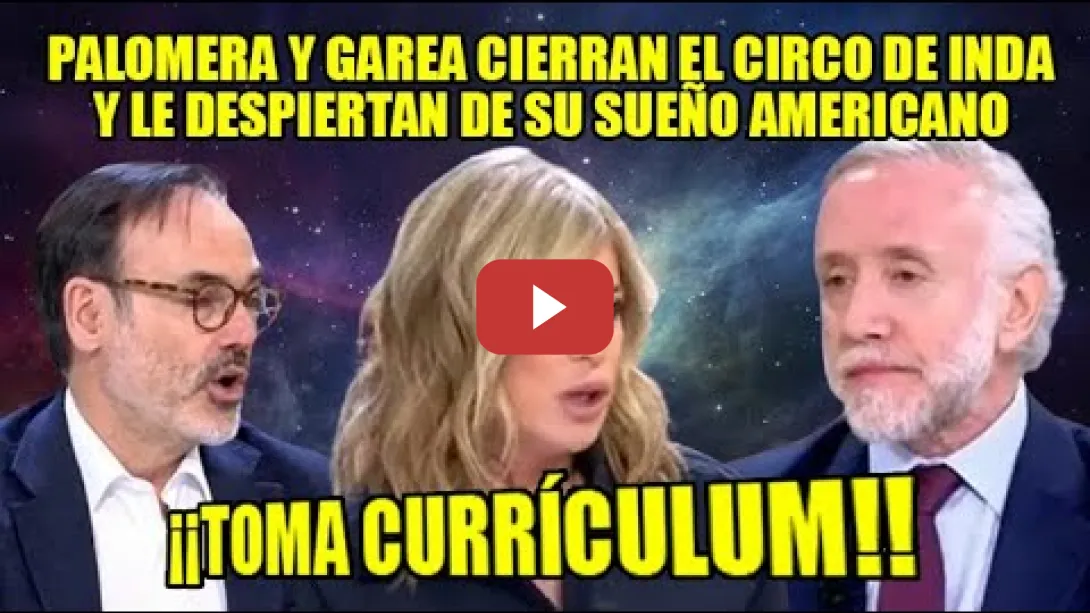 Embedded thumbnail for ¡ATENTOS a COMO RIDICULIZA Palomera a Inda y su LAMIDA AMERICANA!👊Esas CHORRADAS están en SENTENCIAS