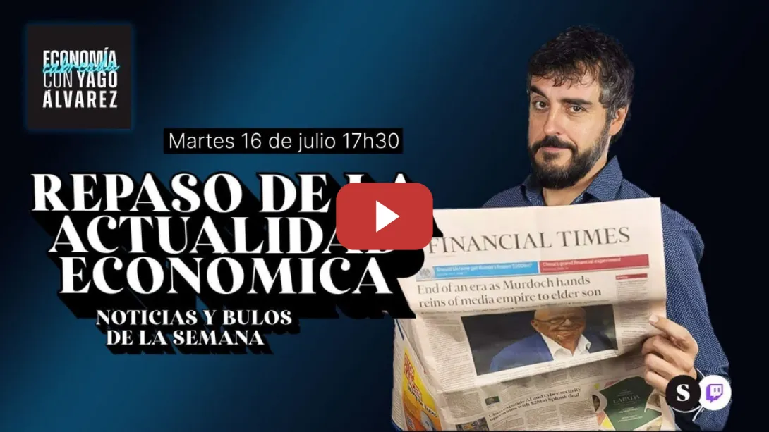 Embedded thumbnail for Bulos y repaso a la actualidad económica | Economía Cabreada 2x13