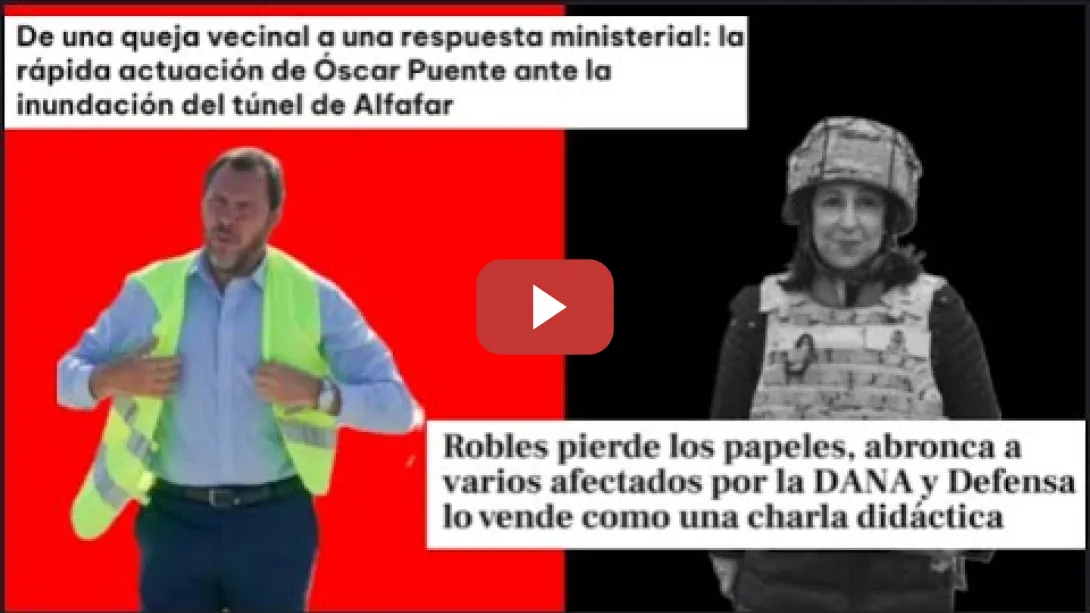 Embedded thumbnail for Las diferencias entre Óscar Puente 👍 y Margarita Robles 👎sobre la DANA