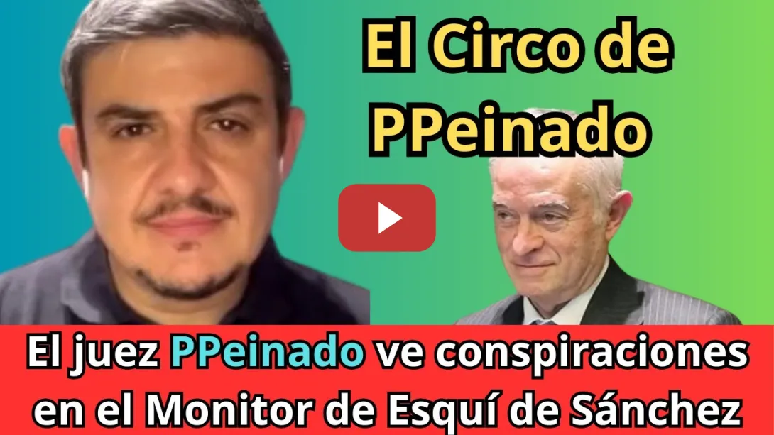 Embedded thumbnail for El  Juez Peinado investiga al monitor de Esquí de Sánchez / Alfonso Pérez Medina