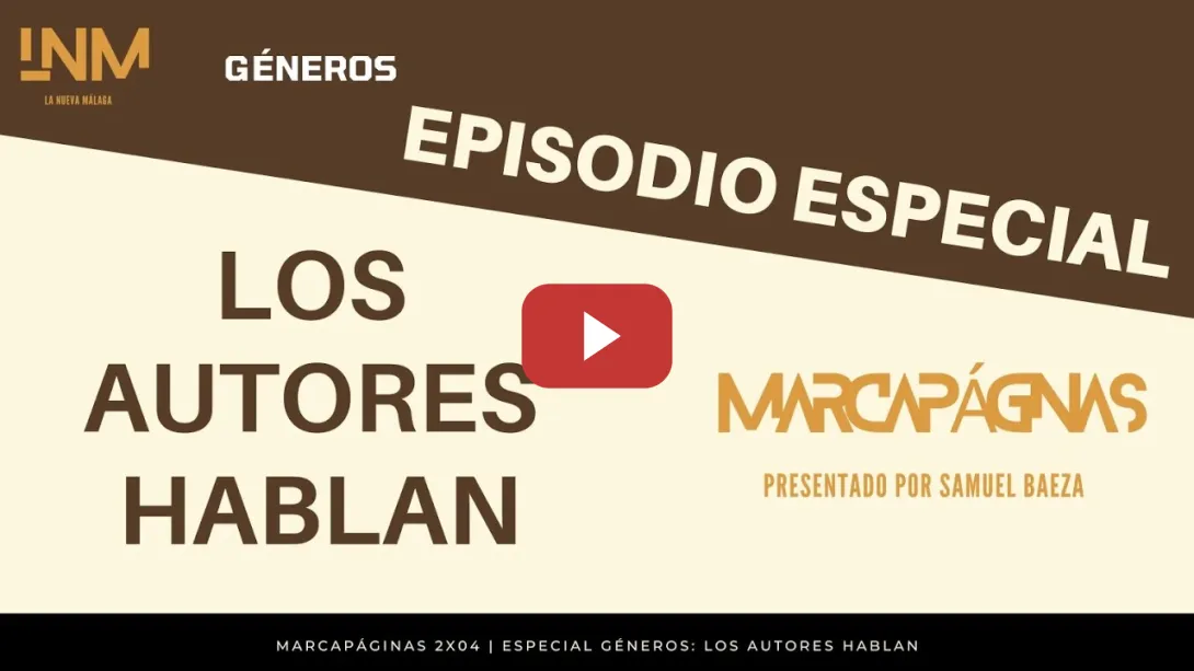 Embedded thumbnail for Marcapáginas 2X04 | ESPECIAL GÉNEROS: LOS AUTORES HABLAN