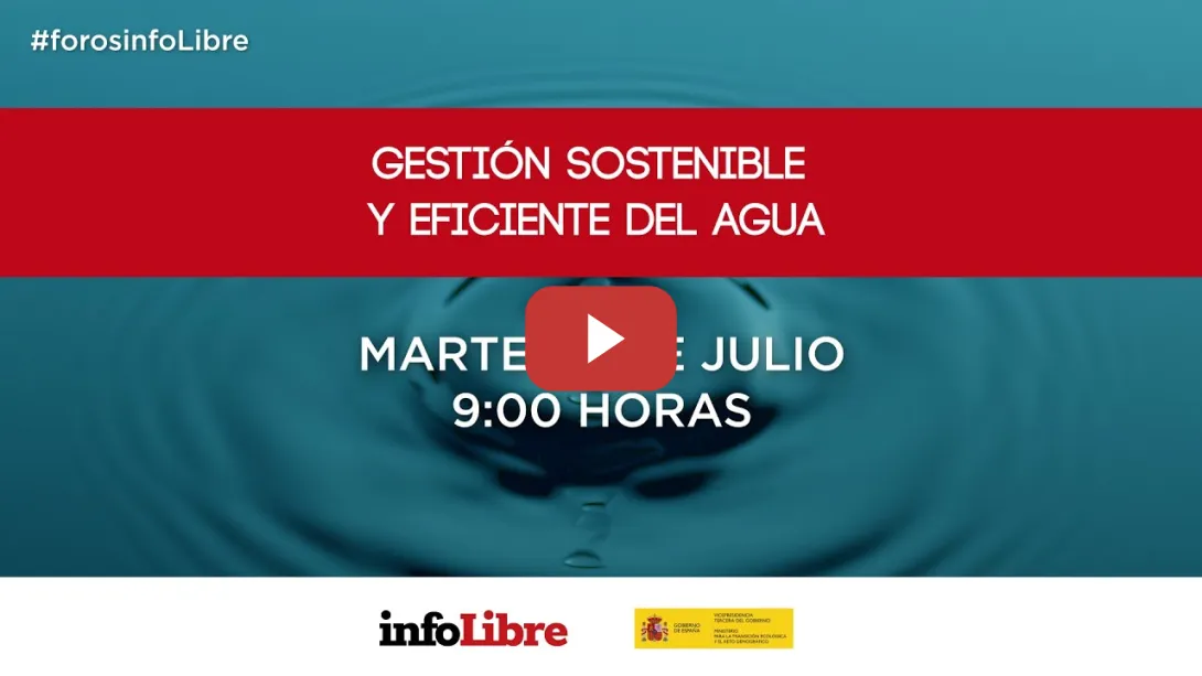 Embedded thumbnail for Foro infoLibre: &quot;Gestión sostenible y eficiente del agua&quot;