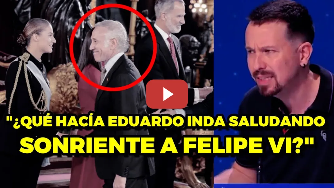 Embedded thumbnail for Pablo Iglesias en TVE: &quot;¿qué hacía Eduardo Inda saludando sonriente a Felipe VI?&quot;