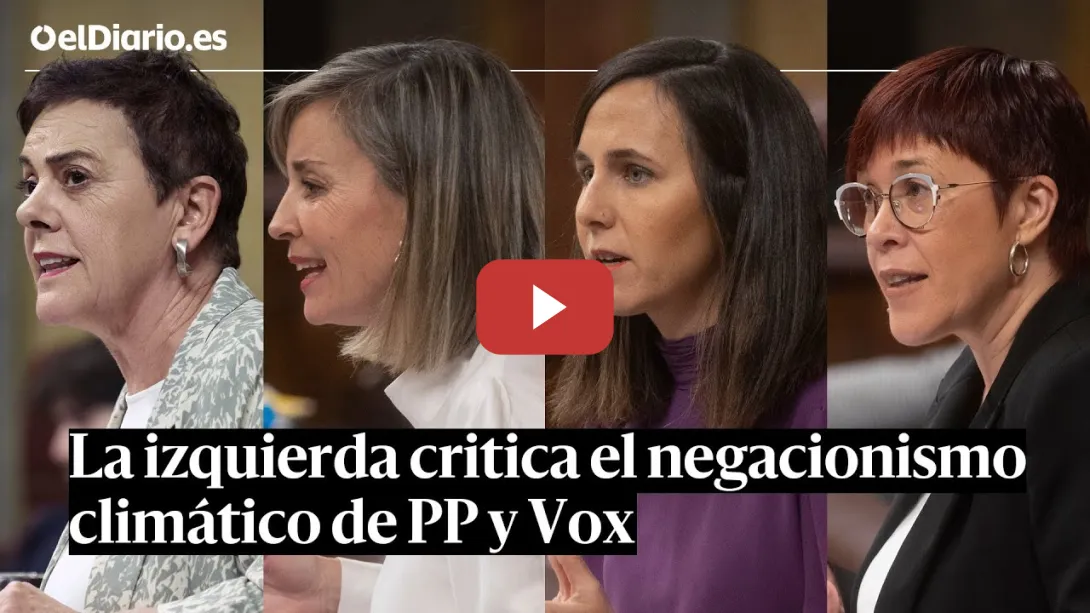 Embedded thumbnail for La IZQUIERDA critica el NEGACIONISMO CLIMÁTICO de PP y VOX: &quot;Se mofan de las alertas&quot;