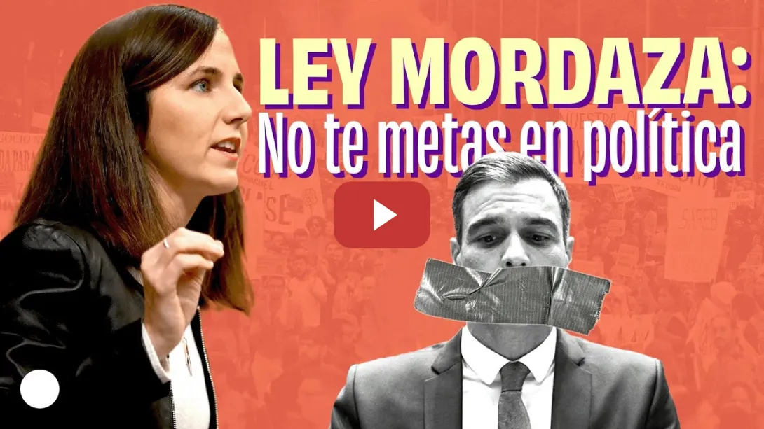 Embedded thumbnail for La Ley Mordaza sirve para que NO TE METAS y la política te la haga siempre el bipartidismo.