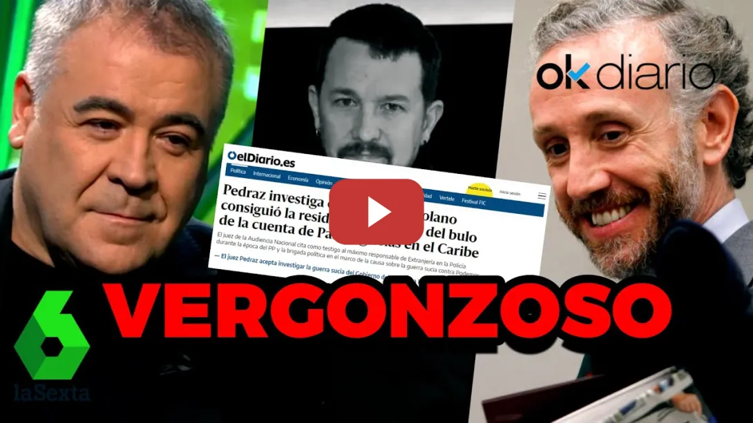 Embedded thumbnail for Ferreras y La Sexta ocultan la nueva noticia sobre el bulo de Okdiario contra Pablo Iglesias