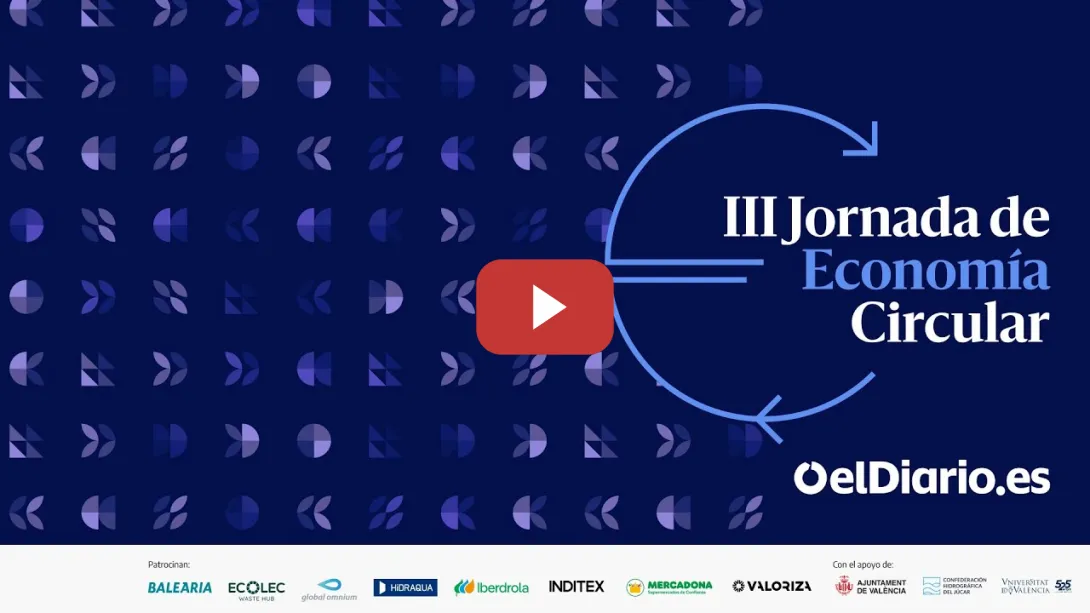 Embedded thumbnail for 🔵 III Jornada sobre ECONOMÍA CIRCULAR