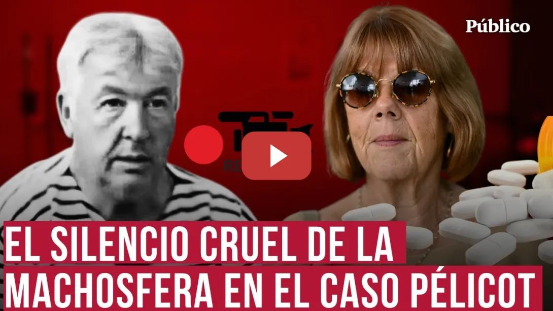 Embedded thumbnail for ¿Por qué los hombres callan? El silencio heteropatriarcal ante los 51 violadores del ‘caso Pélicot’