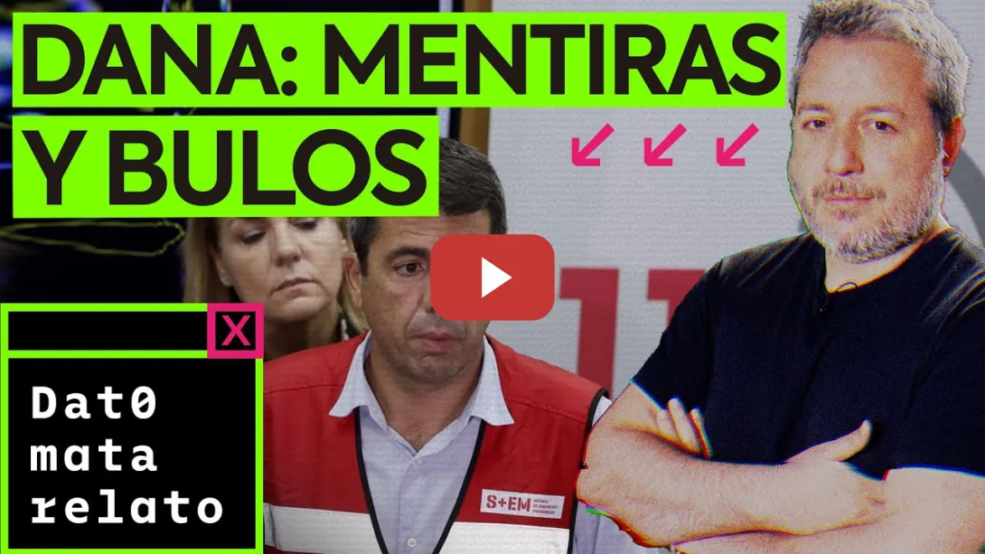 Embedded thumbnail for Las mentiras sobre la DANA financiadas con nuestros impuestos | DATO MATA RELATO