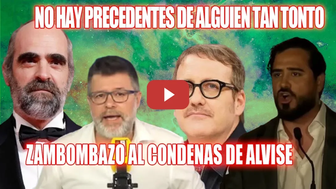 Embedded thumbnail for HUNDEN al &quot;LERDO&quot; CONDENAS de Alvise💥Luis Tosar, Joaquín Reyes y Héctor de Miguel💥¡Paga FIESTAS!