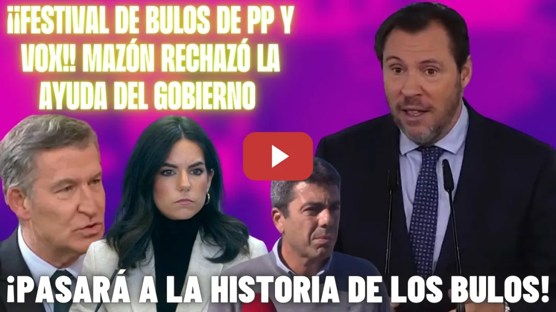 Embedded thumbnail for 👏Óscar PUENTE DESMONTA a PP y VOX ¡¡PASARÁ a la HISTORIA de los BULOS!!