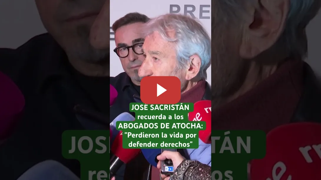 Embedded thumbnail for 💬JOSÉ SACRISTÁN recuerda a los ABOGADOS DE ATOCHA: &quot;Perdieron la vida por defender derechos&quot;