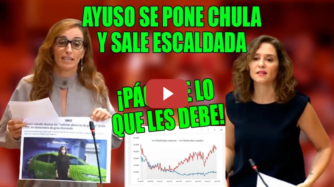 Embedded thumbnail for Ayuso SE PONE CHULA, MIENTE, y sale ESCALDADA. Mónica García RETRATA su INEFICIENTE GESTIÓN 🔥¡PAGUE!