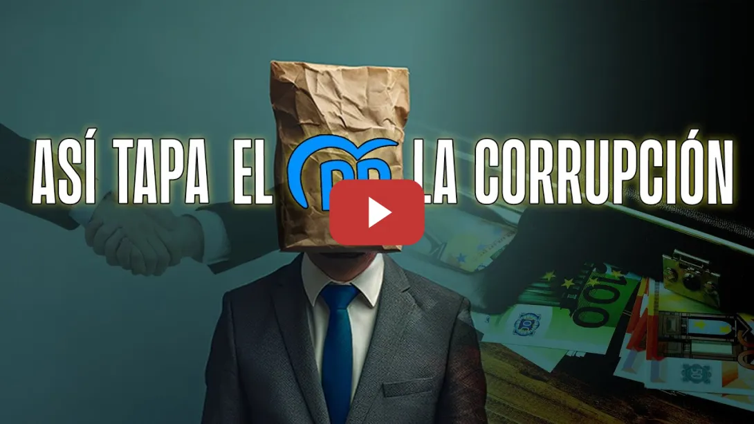 Embedded thumbnail for PSOE /ASÍ TAPA EL PP LA CORRUPCIÓN