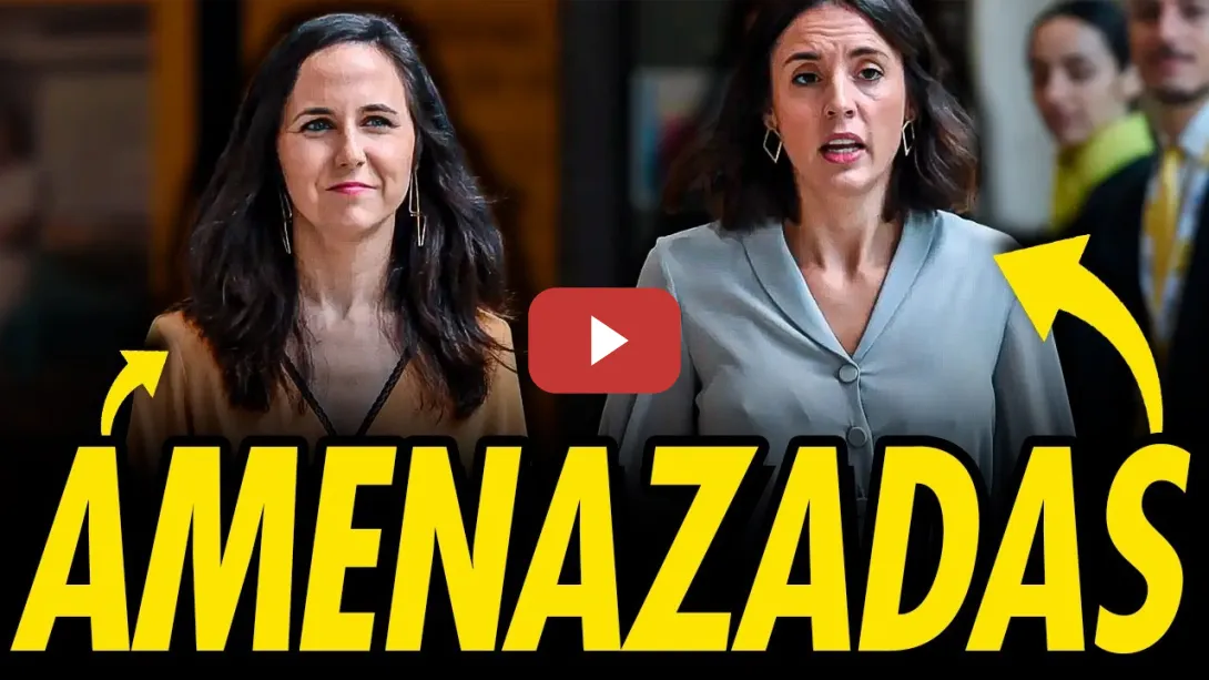 Embedded thumbnail for AMENAZAS Y ACOSOS CONTRA IONE BELARRA E IRENE MONTERO ¿ESTRATEGIA DE LA EXTREMA DERECHA?