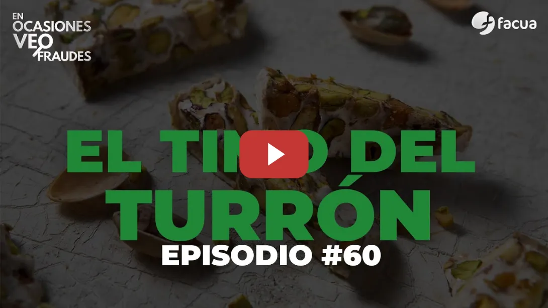 Embedded thumbnail for El timo del turrón | EN OCASIONES VEO FRAUDES