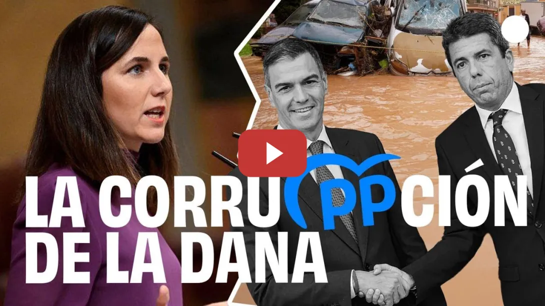 Embedded thumbnail for Ione Belarra denuncia en el Pleno el nuevo caso de corrupción del PP: el caso DANA