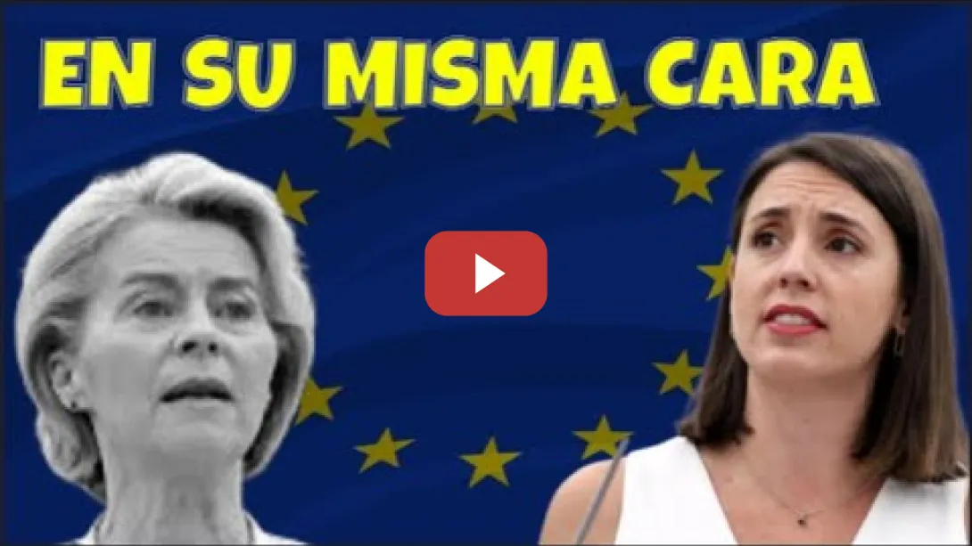 Embedded thumbnail for Irene Montero contando las verdades a Von der Leyen