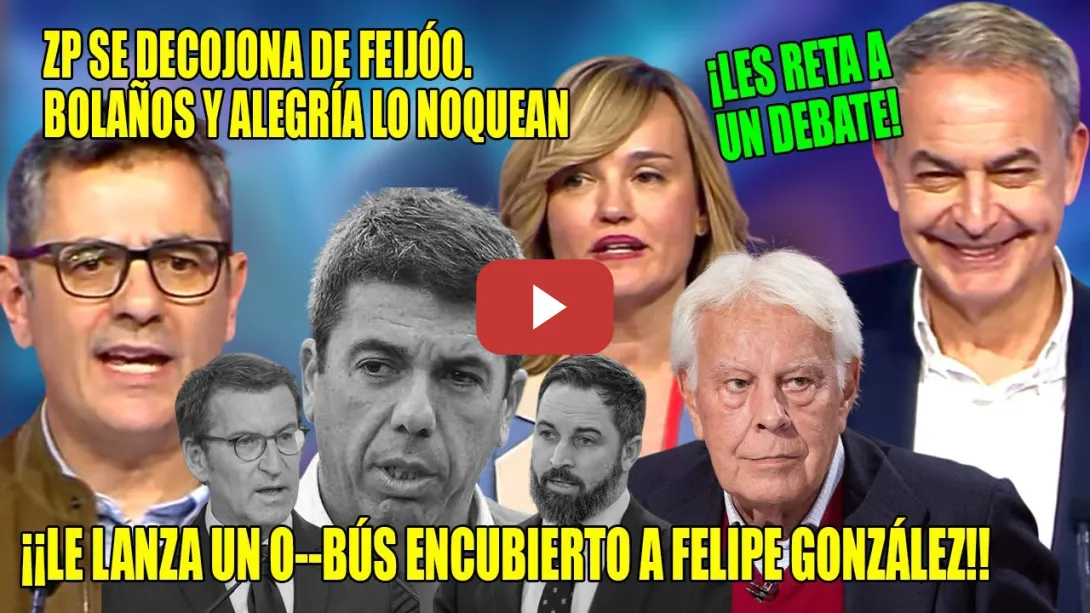 Embedded thumbnail for ZAPATERO DESATADO💪HUNDE a Felipe González y Feijóo💪Los deja RABIANDO y LES RETA💪 ¡Se creen DIOSES!