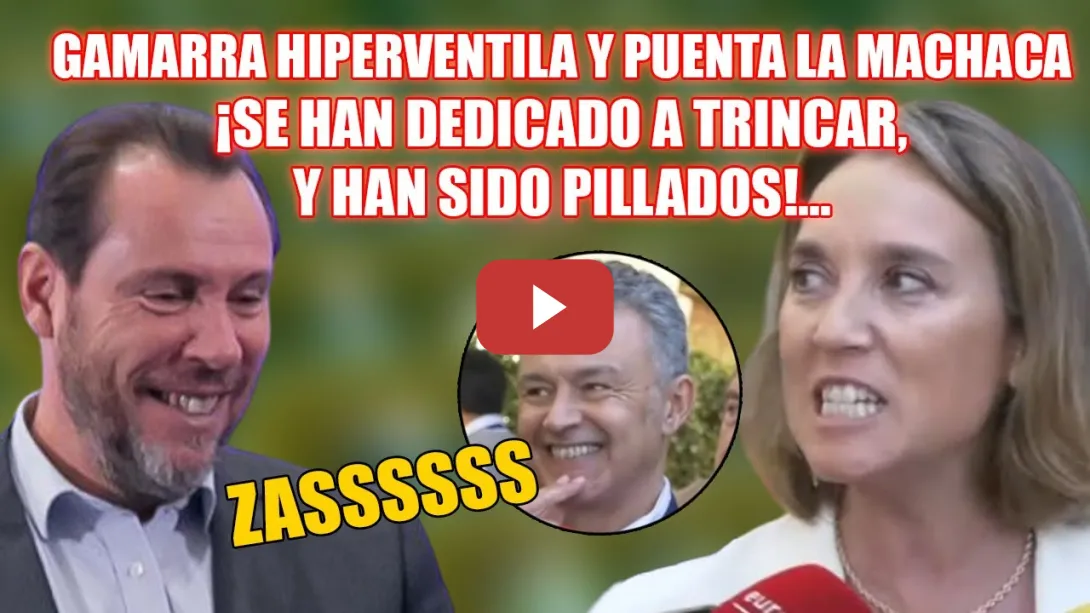 Embedded thumbnail for HIPER ZASCA de Óscar Puente a Gamarra x SOLTAR BILIS y ACUSAR😲 ¡REVELA el Modus operandi del PP!