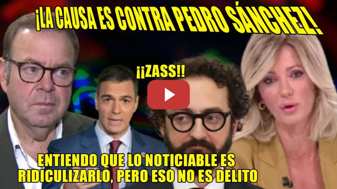 Embedded thumbnail for ¡DEJA TIRITANDO a Susanna Griso y a periodista de EL MUNDO!🔥Abogado HERMANO de Sánchez ¡PAUPÉRRIMOS!